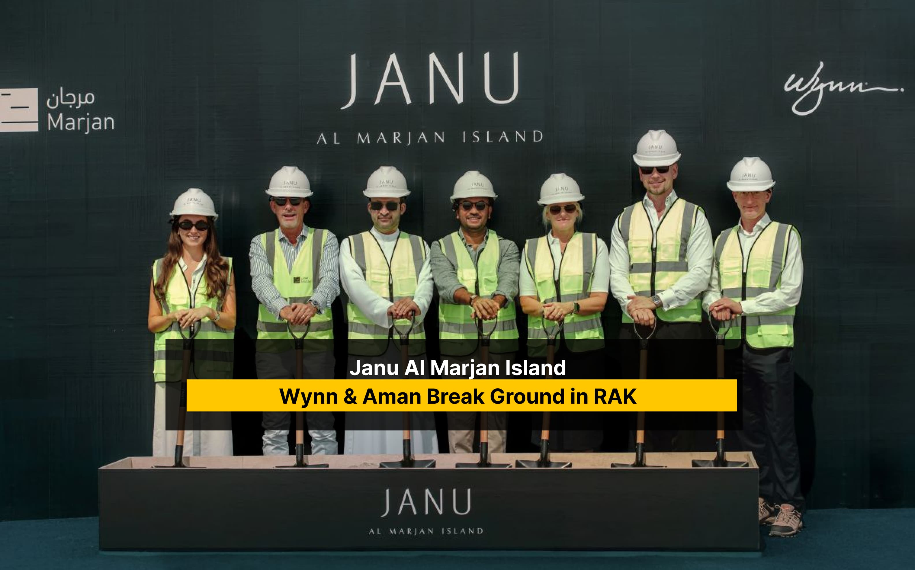 Groundbreaking ceremony of Janu Al Marjan Island by Marjan, Wynn Resorts and Aman Group in Ras Al Khaimah, opening 2029
