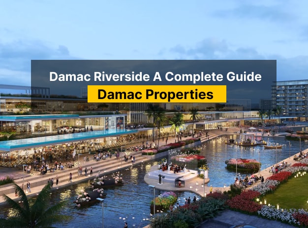 Damac Riverside Overview